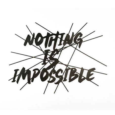 Nothing Is Impossible